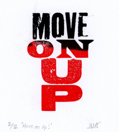 Marilyn Jones_Move On Up!_Letterpress